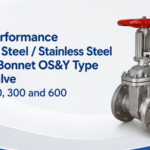 High Performance Carbon Steel / Stainless Steel Bolted Bonnet OS&Y Type Gate Valve Class 150, 300 and 600