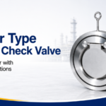 Industrial Wafer Type Swing Check Valve Manufacturer with Custom Solutions