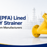 Order PTFE (PFA) Lined WYE Y Strainer Directly from Manufacturers