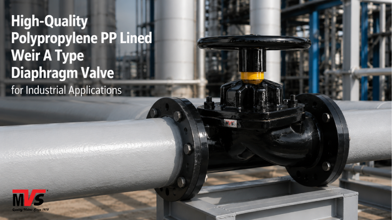 High-Quality Polypropylene PP Lined Weir A Type Diaphragm Valve for Industrial Applications