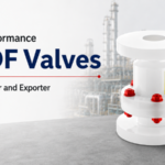 High-Performance PVDF Valves Manufacturer and Exporter Worldwide